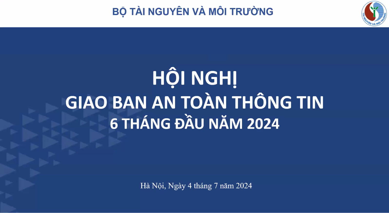 Hội nghị giao ban công tác bảo đảm an toàn thông tin mạng 6 tháng đầu năm 2024